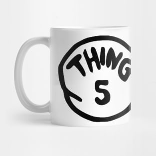 THING 5 Mug